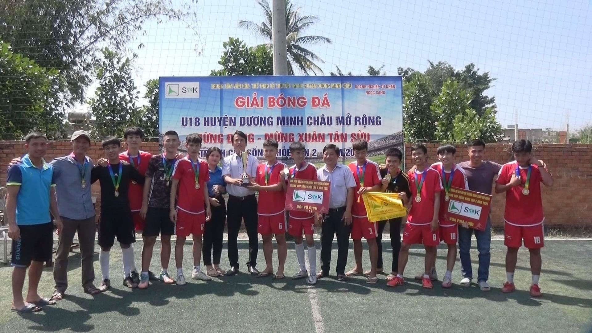 Huyện Dương Minh Châu: Bế mạc giải bóng đá U18 mở rộng mừng Đảng mừng Xuân Tân Sửu năm 2021